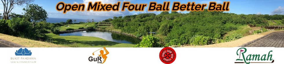 Open Mixed Four Ball Better Ball Stableford Bukit Pandawa Event 